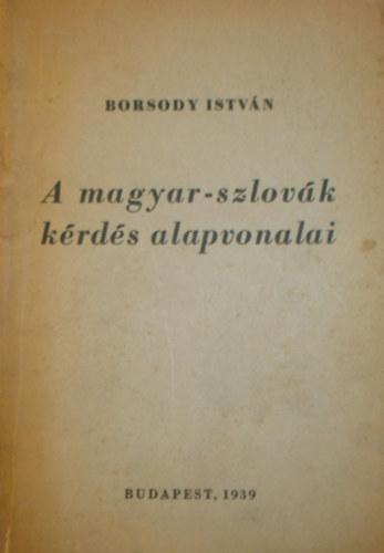 A magyar-szlovák kérdés alapvonalai