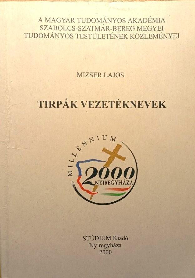 Tirpák vezetéknevek. Nyelvészeti Közlemények