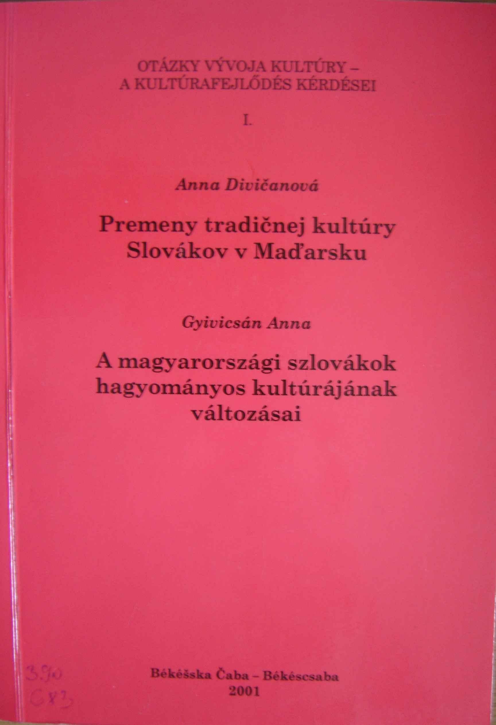 Premeny tradičnej kultúry Slovákov v Maďarsku