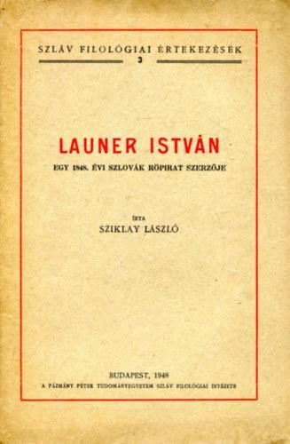 Launer István. Egy 1848. évi szlovák röpirat szerzője 