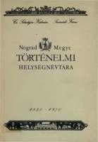 Nógrád megye történelmi helységnévtára. 1850–1970