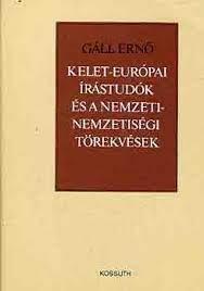 Kelet-európai írástudók és a nemzeti-nemzetiségi törekvések 