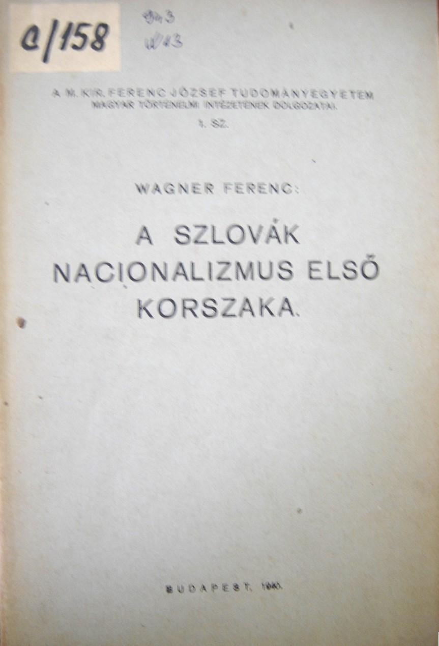 A szlovák nacionalizmus első korszaka