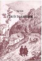 Utak és találkozások. Tanulmányok a népi kapcsolatok köréből 