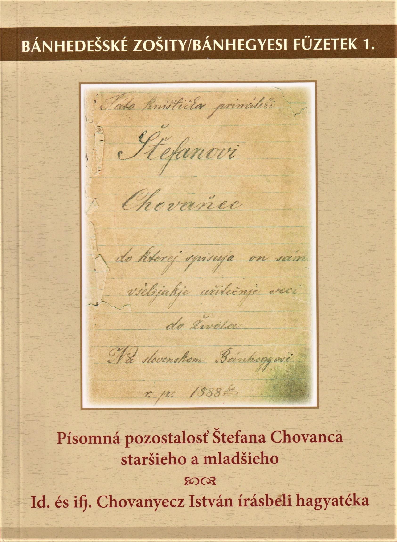 Písomná pozostalosť Štefana Chovanca staršieho a mladšieho 