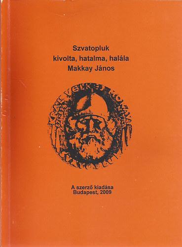Szvatopluk kivolta, hatalma, halála 