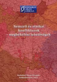 Nemzeti és etnikai konfliktusok – megbékélési lehetőségek