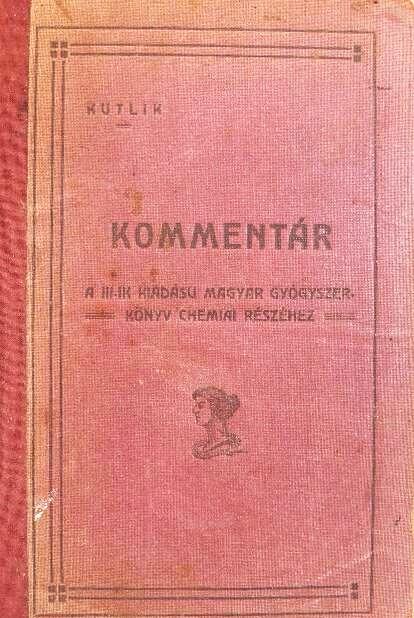 Kommentár a 3. kiadású Magyar gyógyszerkönyv chemiai részéhez