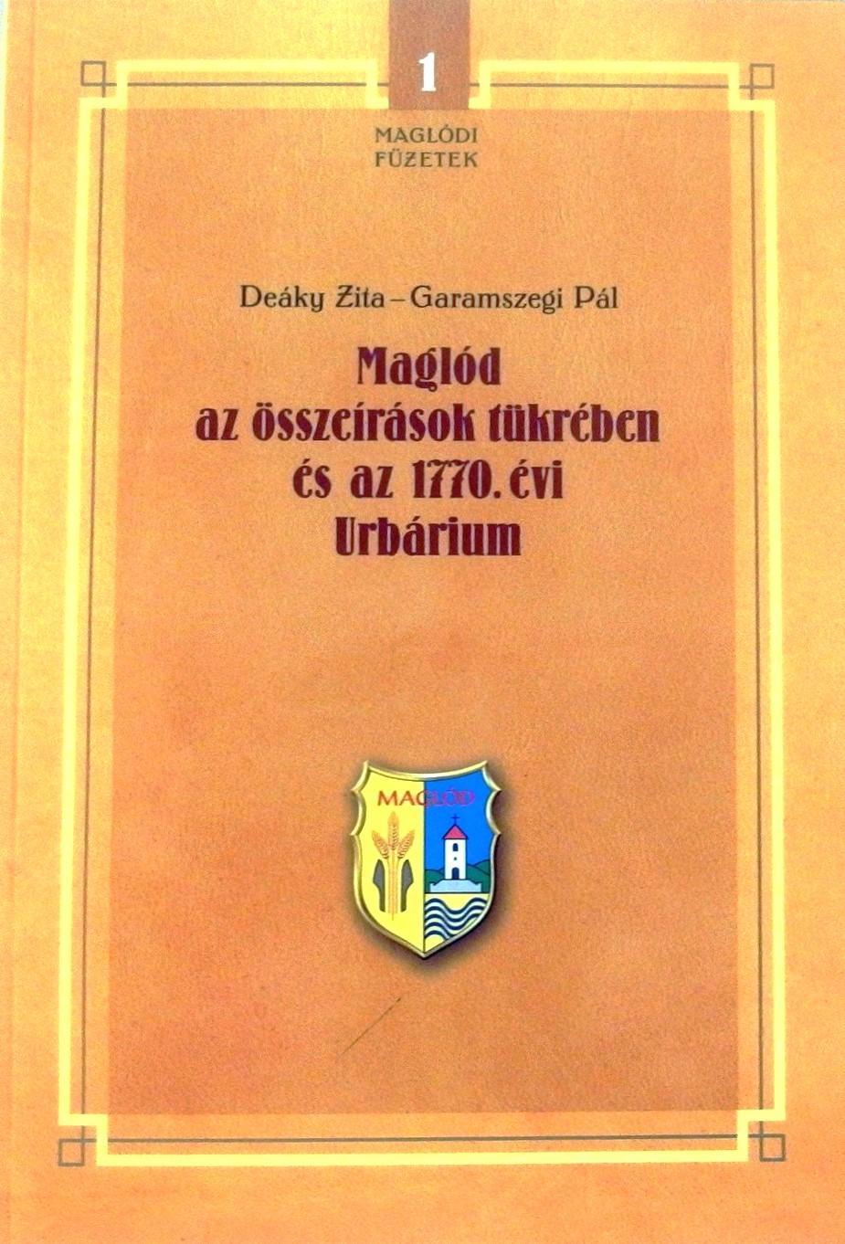 Maglód az összeírások tükrében és az 1770. évi urbárium