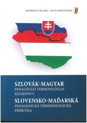 Szlovák-magyar pedagógiai terminológiai kézikönyv