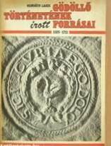 Gödöllő történetének írott forrásai, 1325-1711
