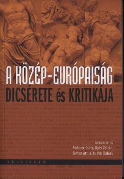 A közép-európaiság dicsérete és kritikája