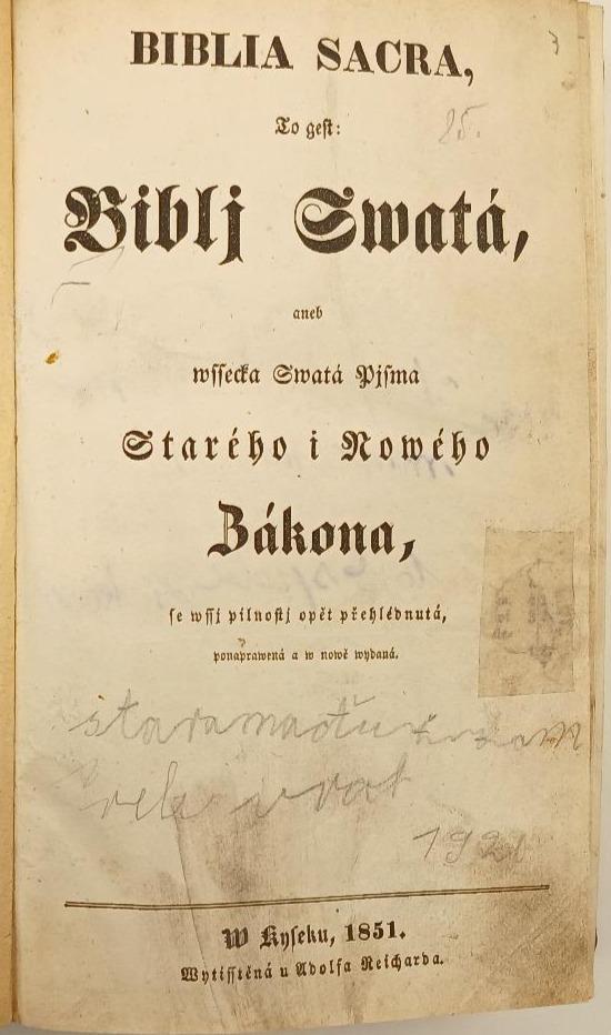 Biblia Sacra to gest Biblj Swatá aneb wssecka Swatá Pisma, Starého y Nowého Zákona, Se wssi pilnostj opět přehlédnuta, ponaprawena a nowě wydaná