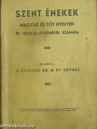 Szent énekek magyar és tót nyelven ev. iskolás gyermekek számára