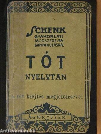 A tót nyelvnek szóban, írásban és olvasásban tanító nélkül való elsajátítására