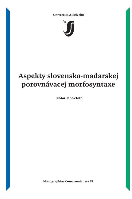Aspekty slovensko-maďarskej porovnávacej morfosyntaxe