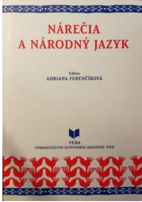 Nárečia a národný jazyk. Materiály z medzinárodnej vedeckej konferencie (Budmerice 24. – 26. septembra 1997)