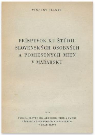 Príspevok ku štúdiu slovenských osobných a pomiestnych mien v Maďarsku