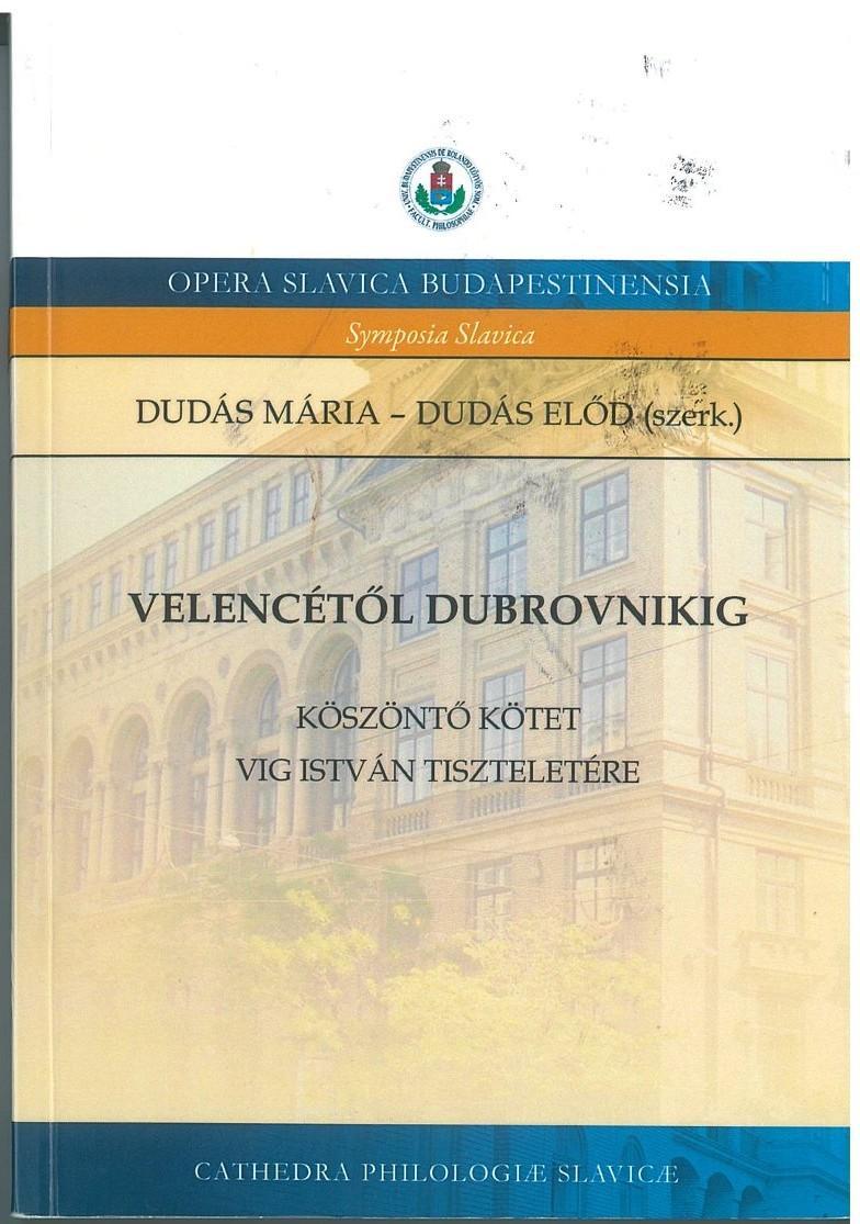 Velencétől Dubrovnikig. Köszöntő könyv Vig István tiszteletére