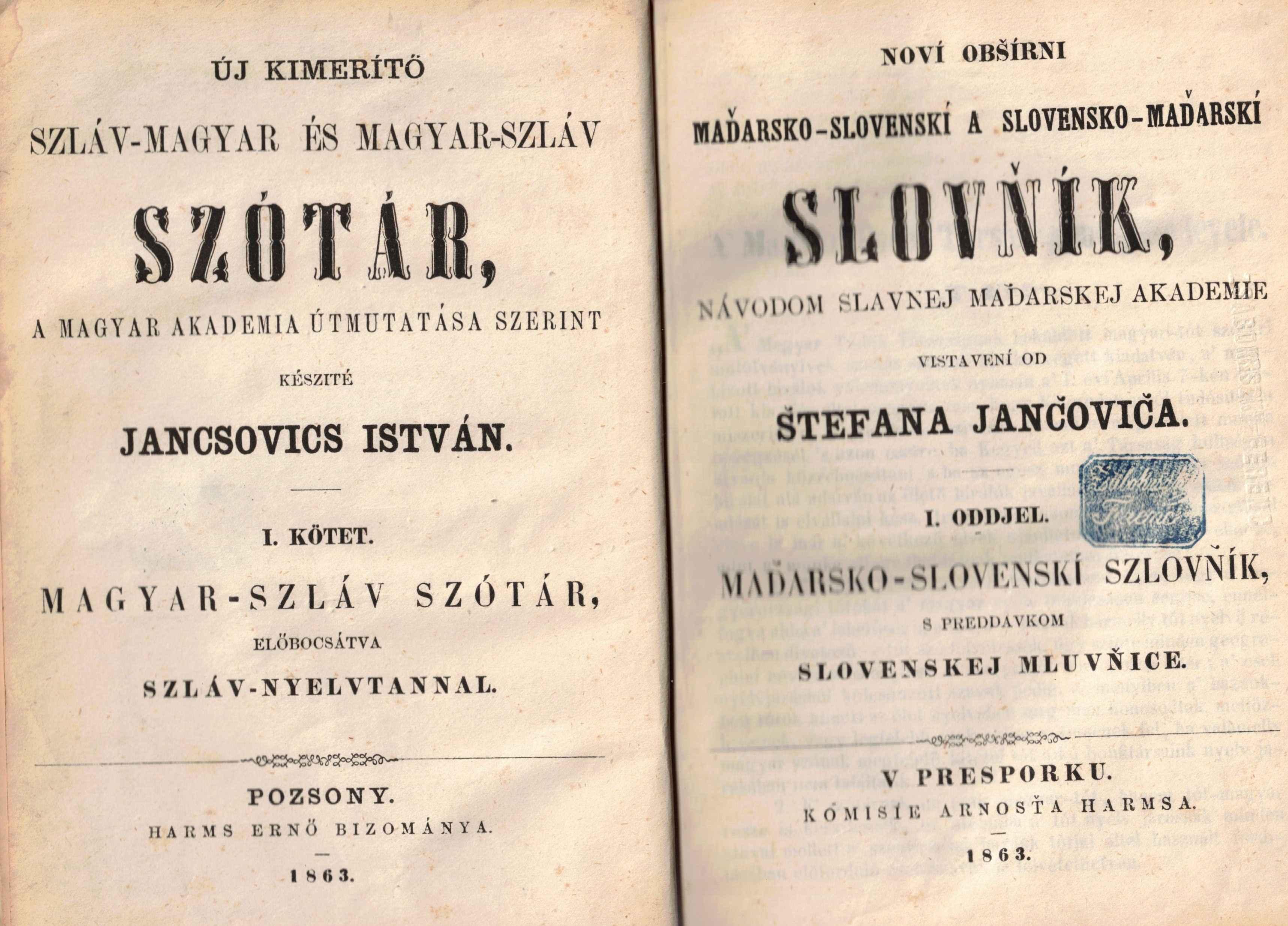 Új kimerítő szláv-magyar és magyar szláv szótár, a Magyar Akademia útmutatása szerint készíté Jancsovics István. I. kötet. Magyar-szláv szótár, előbocsátva Szláv nyelvtannal