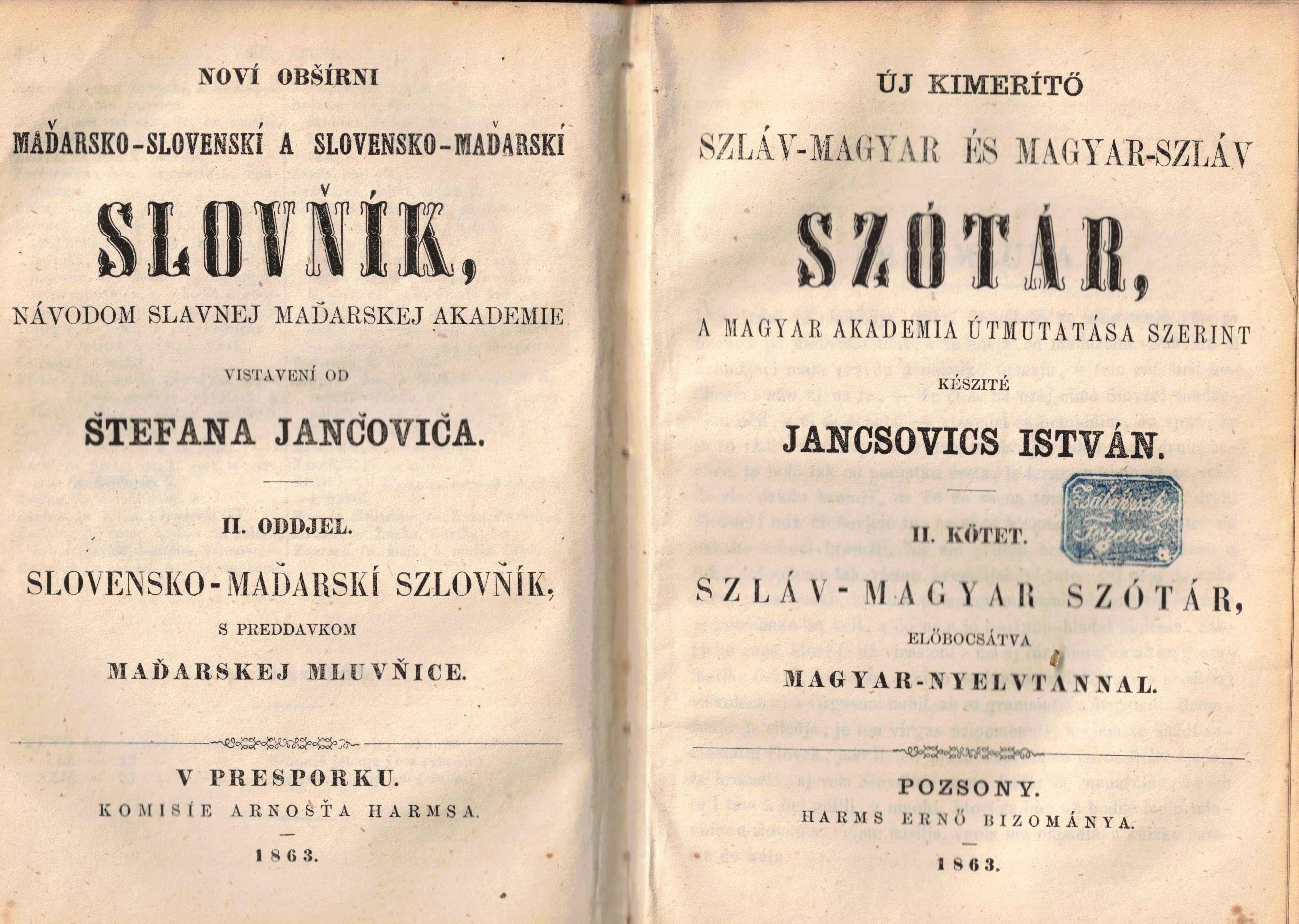Új kimerítő szláv-magyar és magyar szláv szótár, a Magyar Akademia útmutatása szerint készíté Jancsovics István. II. kötet. Szláv-magyar szótár, előbocsátva Magyar nyelvtannal