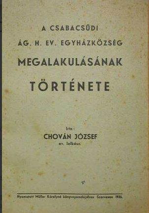 A Csabacsűdi Ág. H. Ev. Egyházközség megalakulásának története. 1927–1934