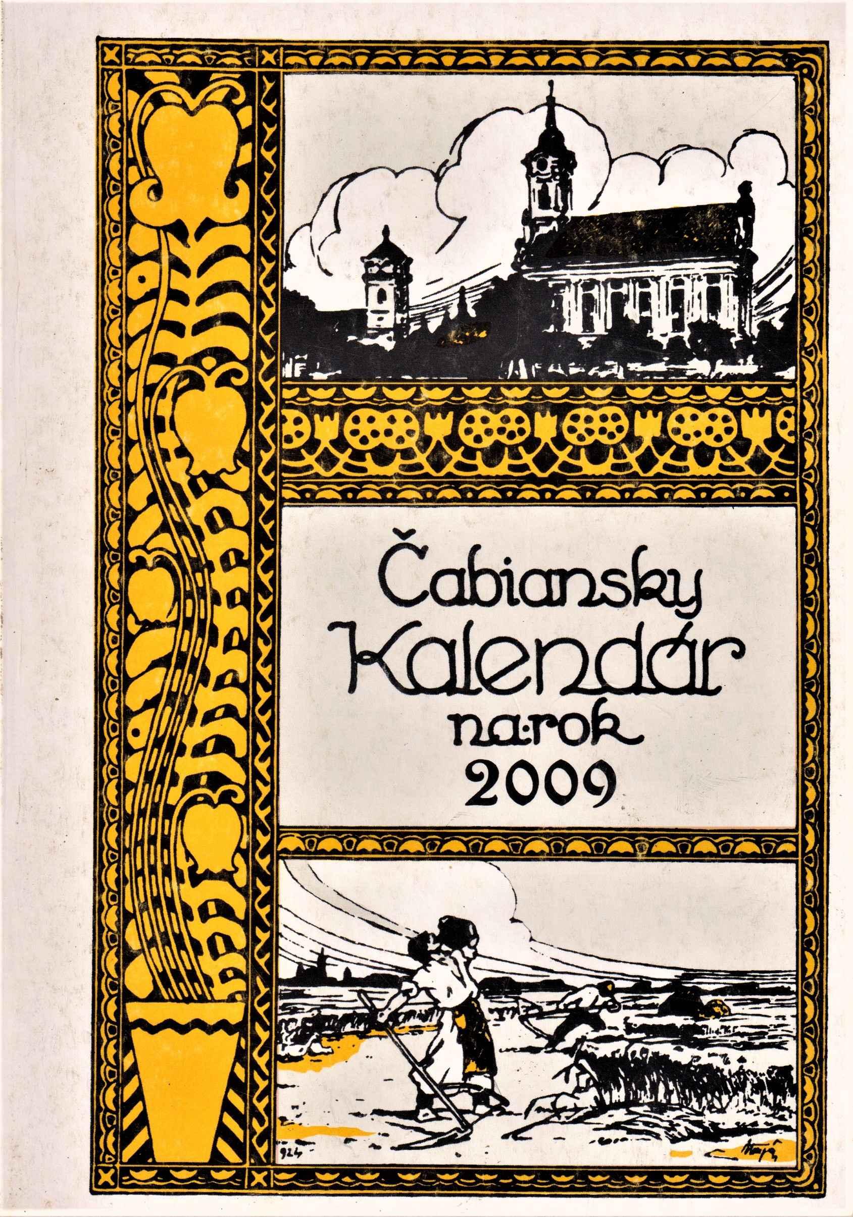 Čabiansky kalendár na rok 2009. Ročník štyridsiaty siedmy, od znovuvydania devätnásty
