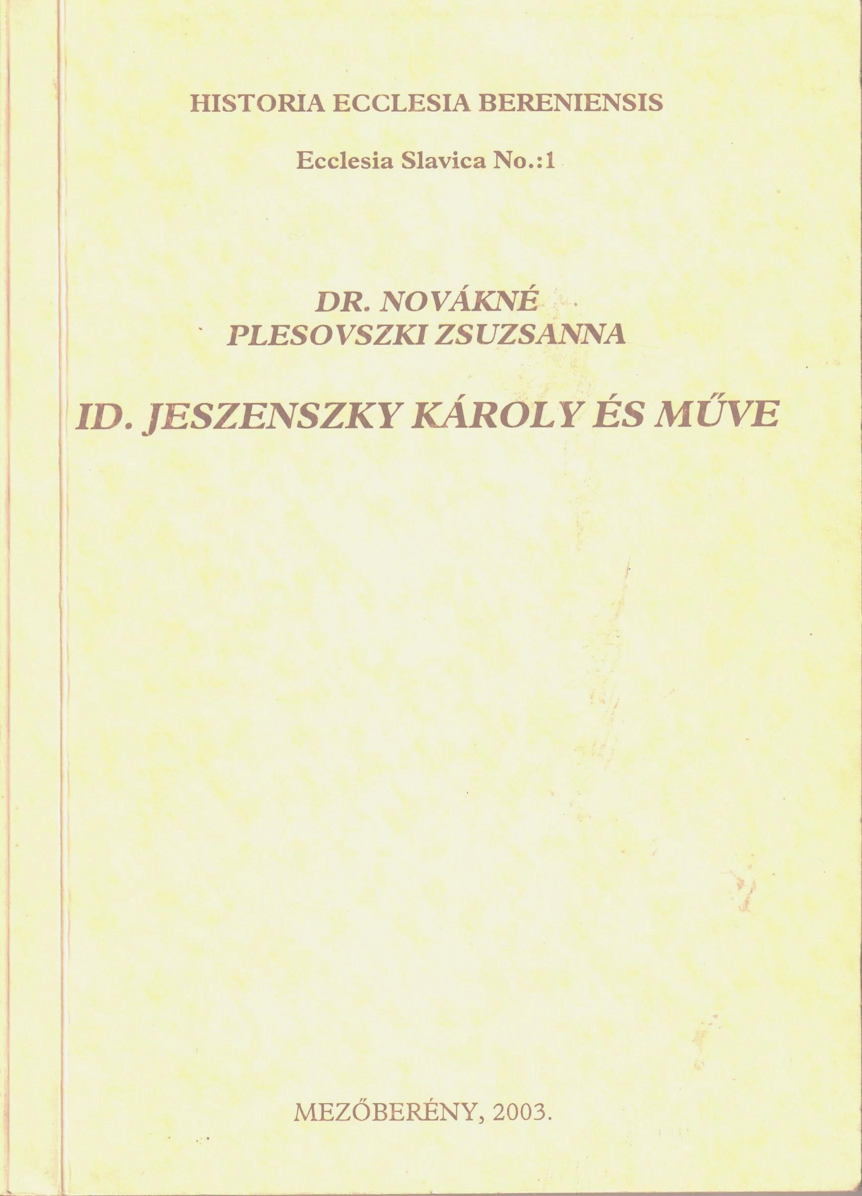 Id. Jeszenszky Károly és műve