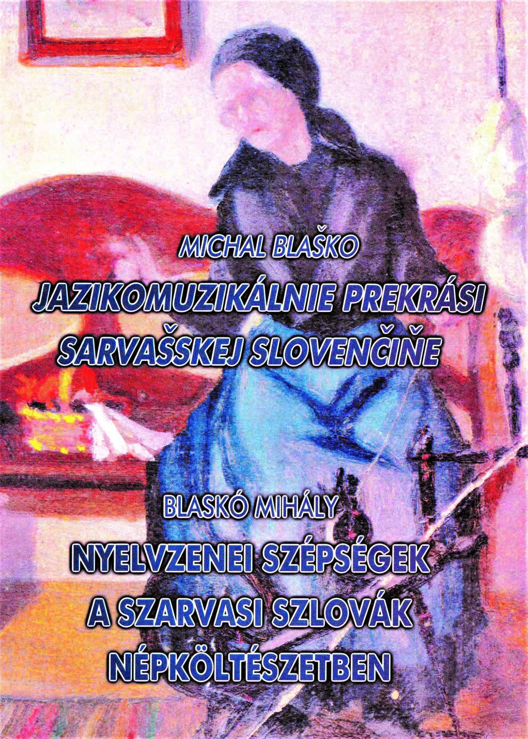Jazikomuzikálnie prekrási sarvašskej slovenčiňe