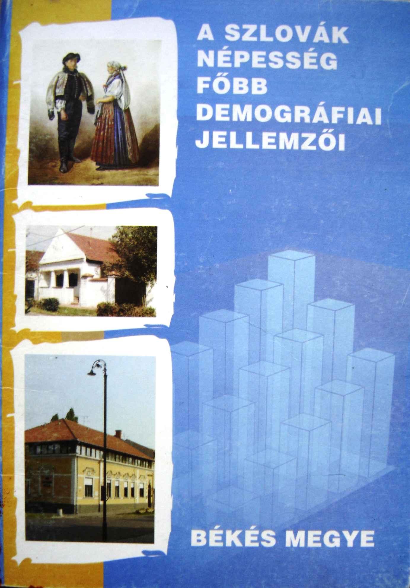 A szlovák népesség főbb demográfiai jellemzői