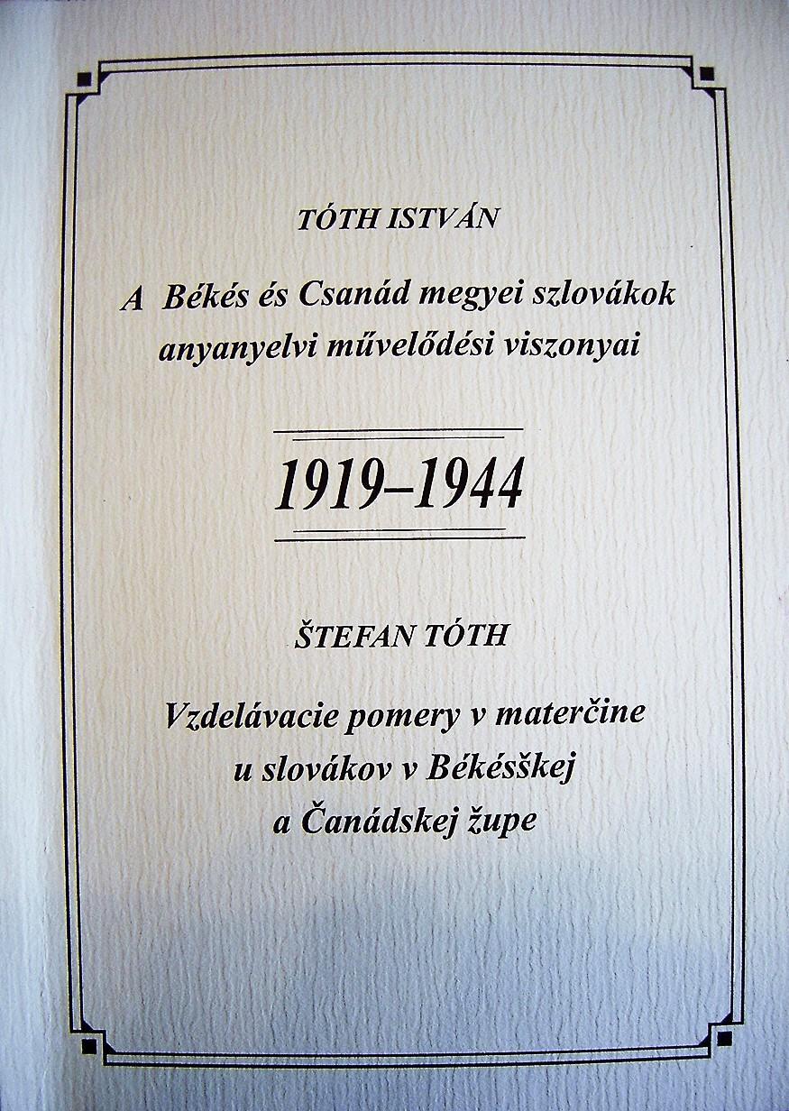 A Békés és Csanád megyei szlovákok anyanyelvi művelődési viszonyai (1919 – 1944)