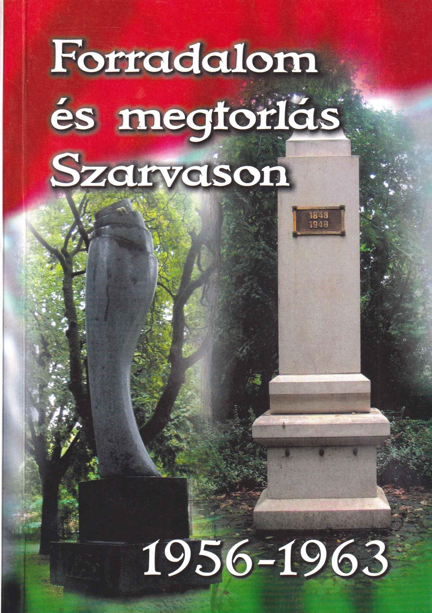Forradalom és megtorlás 1956–1963