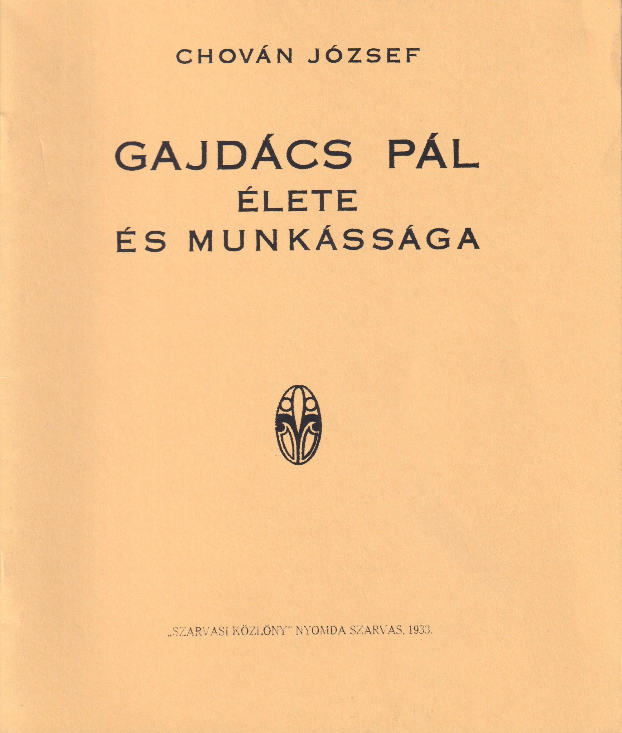 Gajdács Pál élete és munkássága