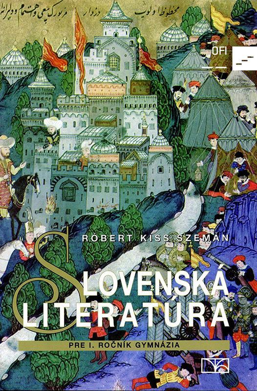 Slovenská literatúra pre I. ročník gymnázia