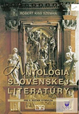 Antológia slovenskej literatúry pre I. ročník gymnázia