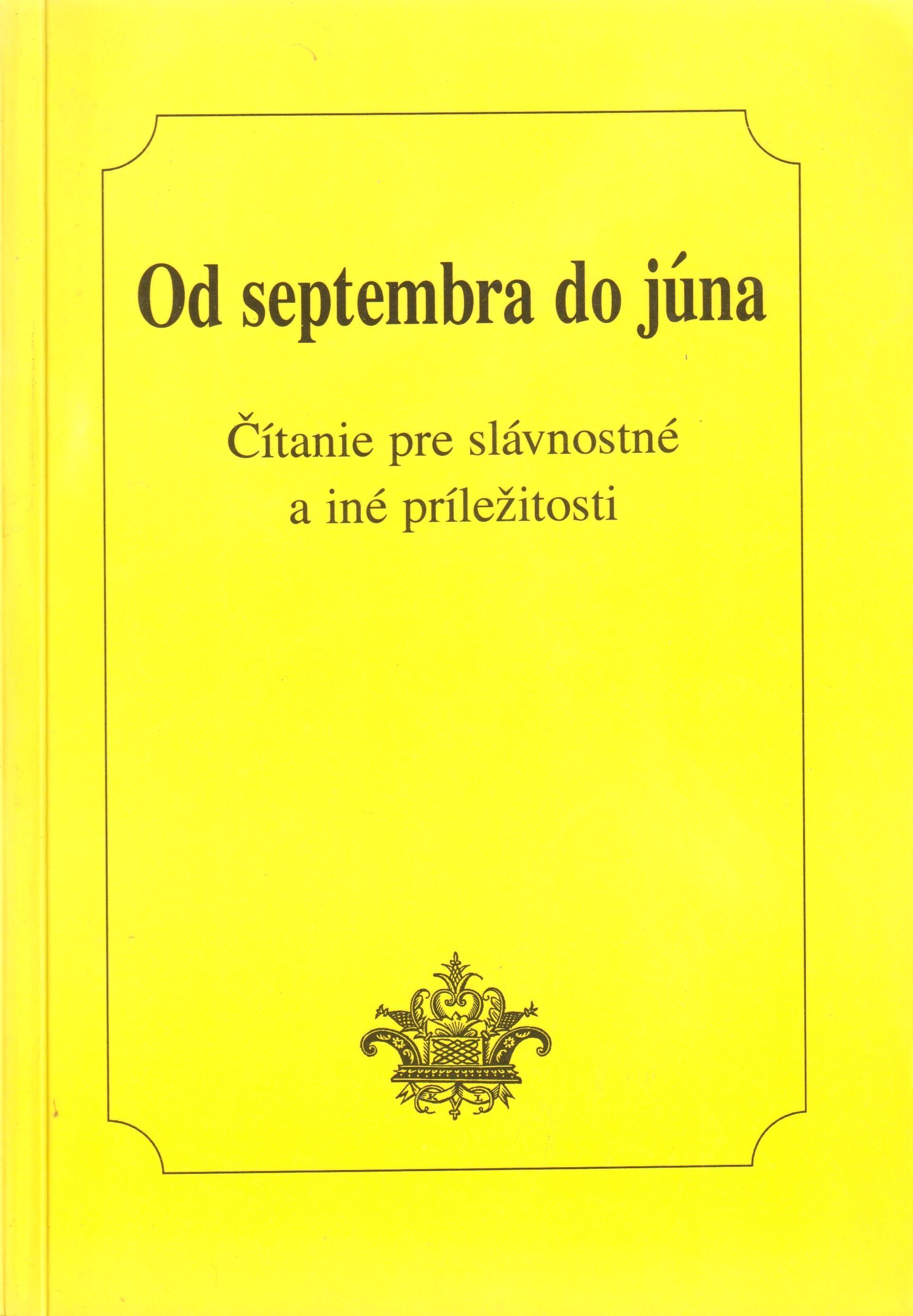 Od septembra do júna. Čítanie pre slávostné a iné príležitosti