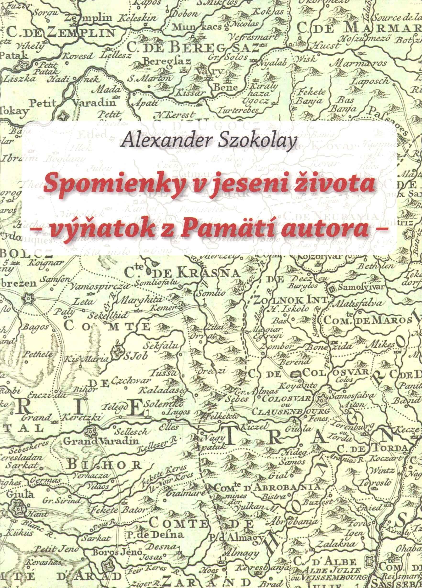 Spomienky v jeseni života. Výňatok z pamäti autora