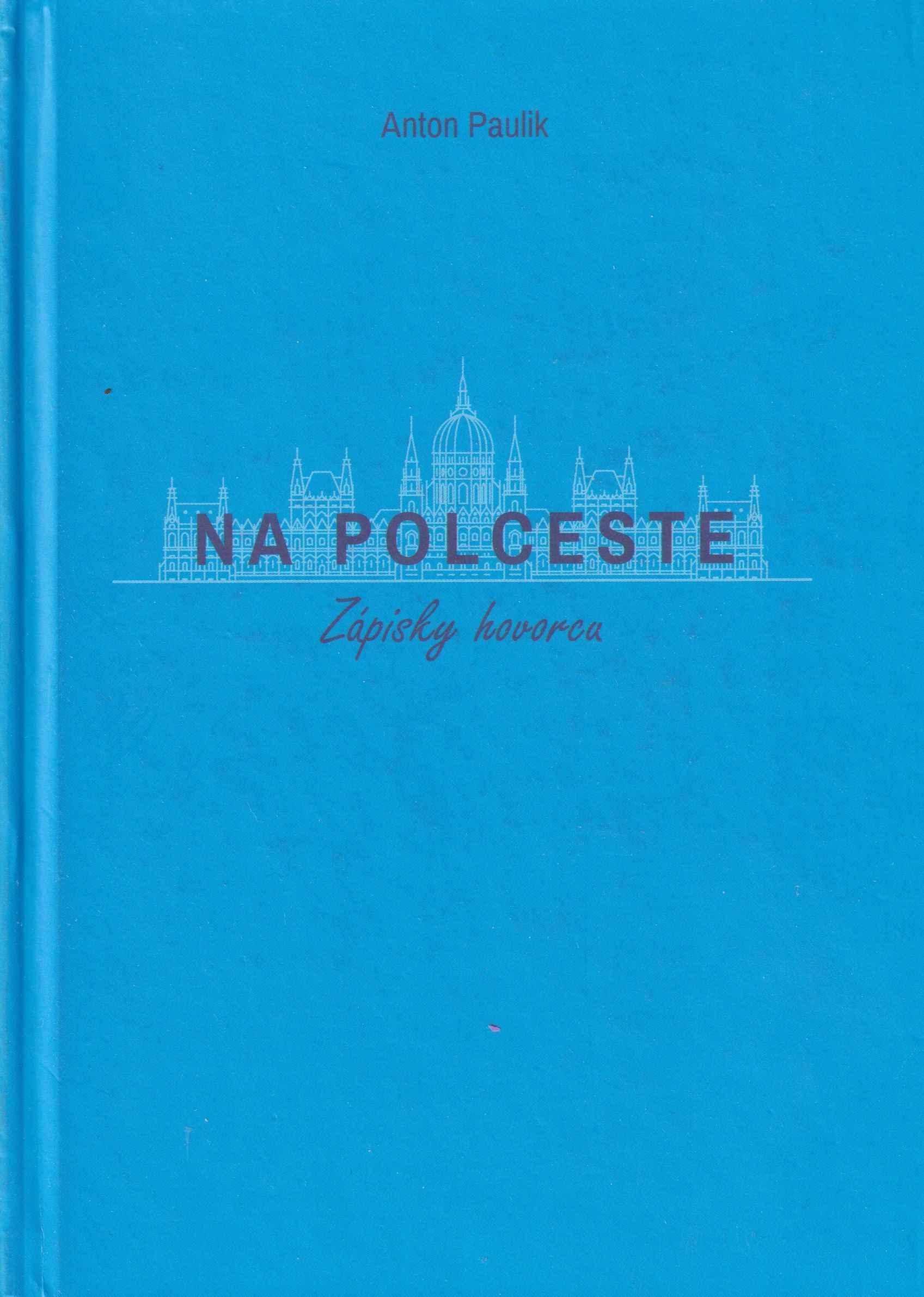 Na polceste – zápisky hovorcu