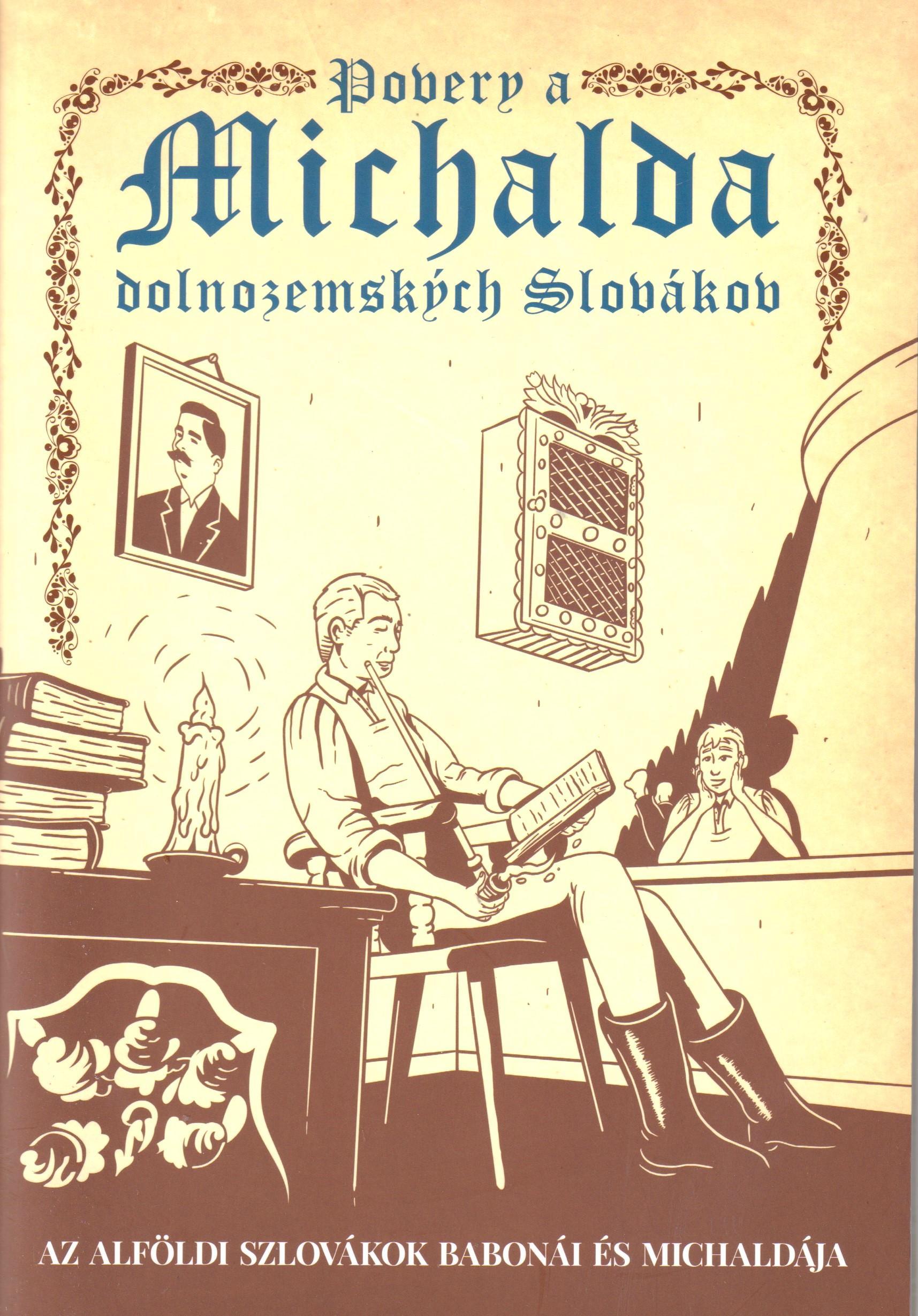 Povery a Michalda dolnozemských Slovákov