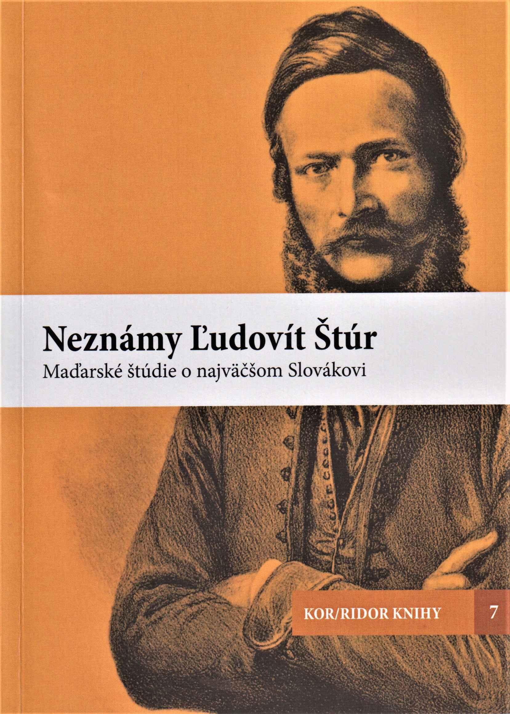 Neznámy Ľudovít Štúr. Maďarské štúdie o najväčšom Slovákovi
