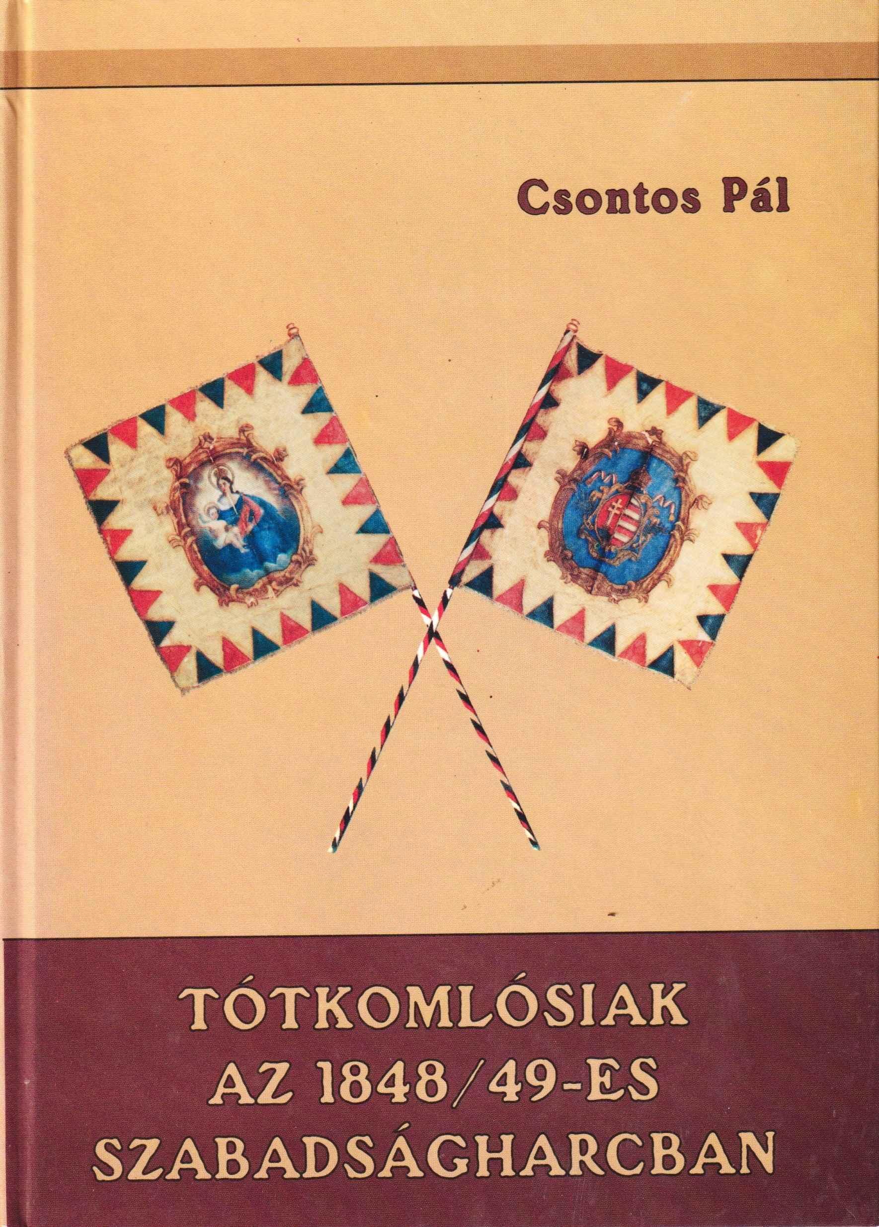 Tótkomlósiak az 1848/49-es szabadságharcban