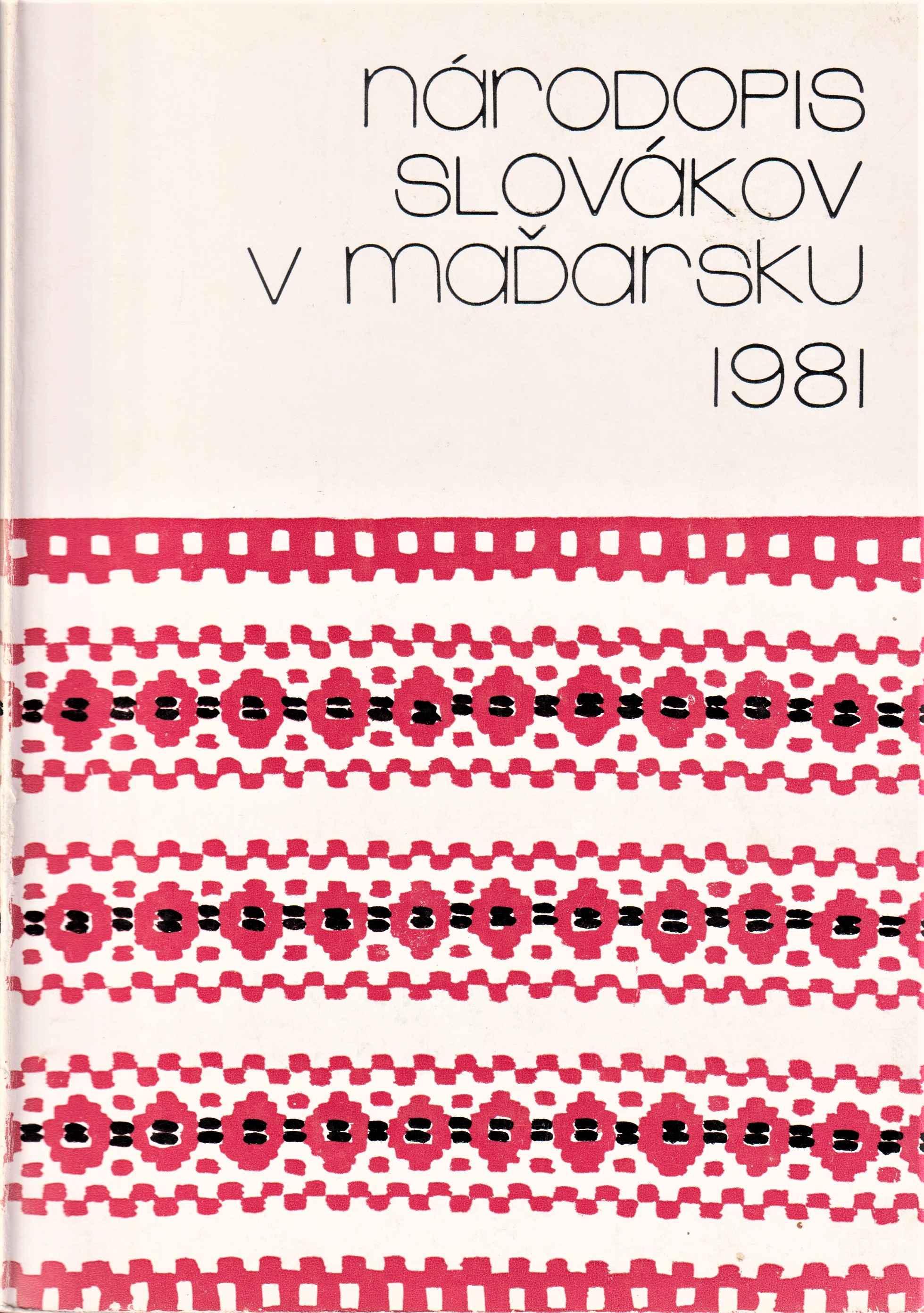 Národopis Slovákov v Maďarsku. (Štúdie) 3.