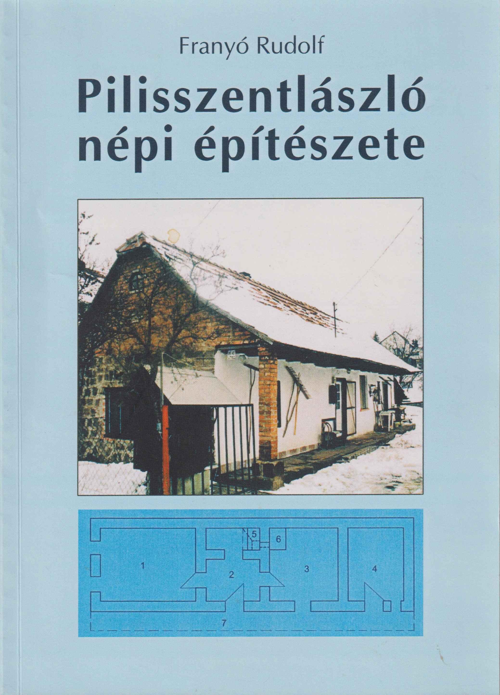 Pilisszentlászló népi építészete