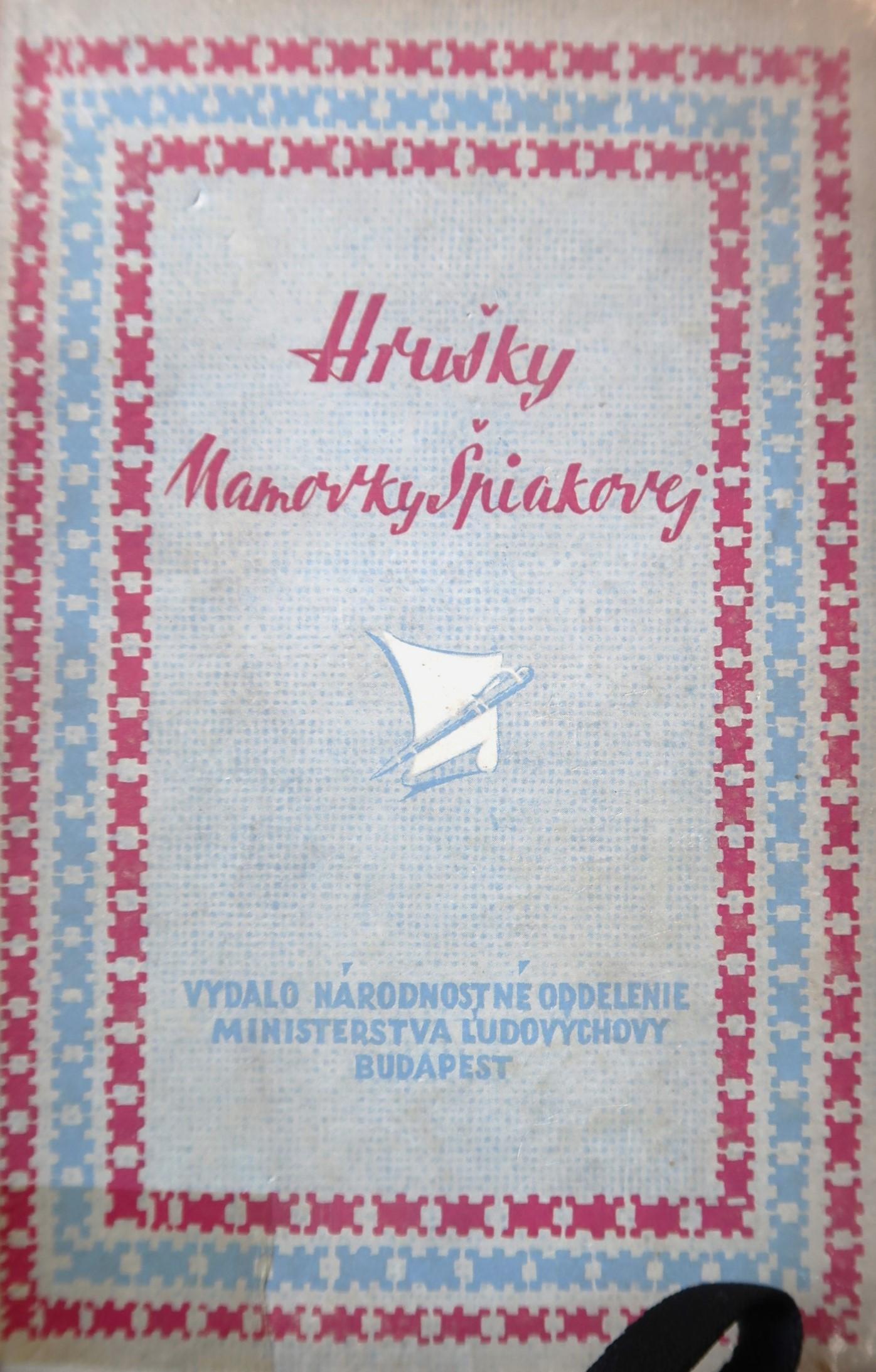 Hrušky mamovky Špiakovej. Sborník