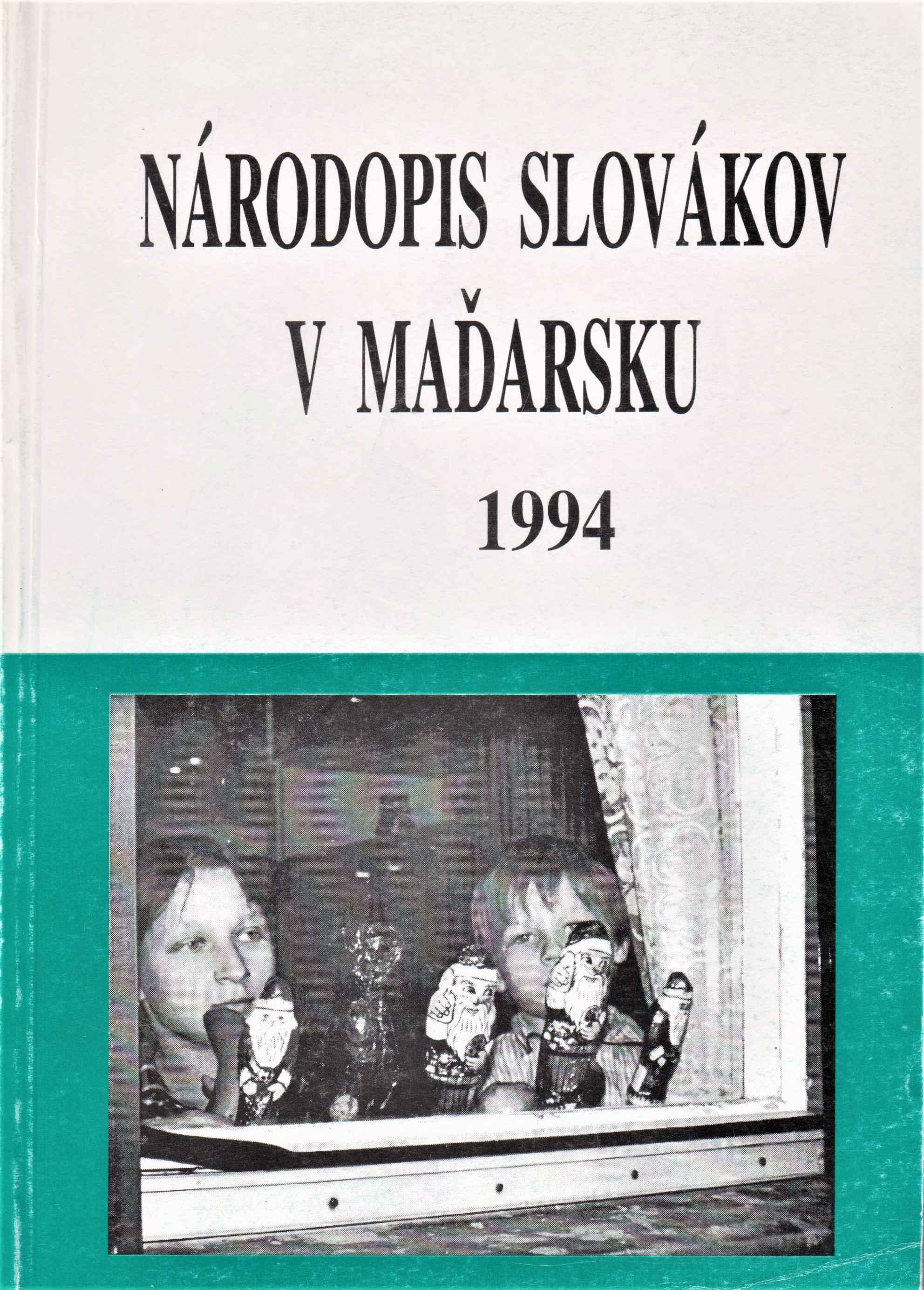 Národopis Slovákov v Maďarsku. (Štúdie) 10.