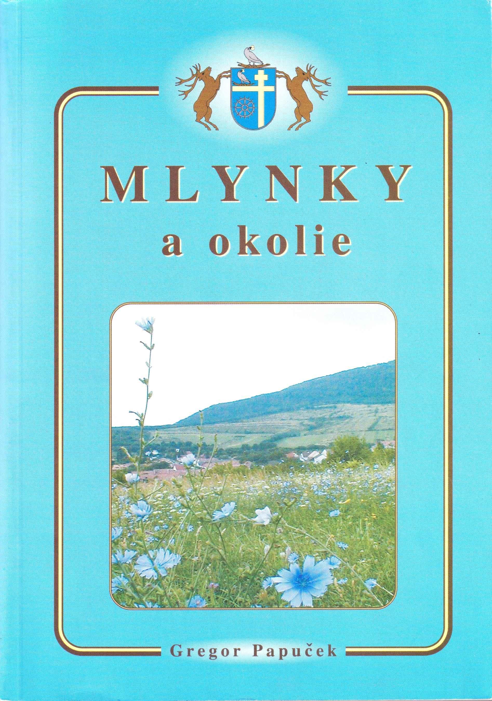 Mlynky a okolie I. diel