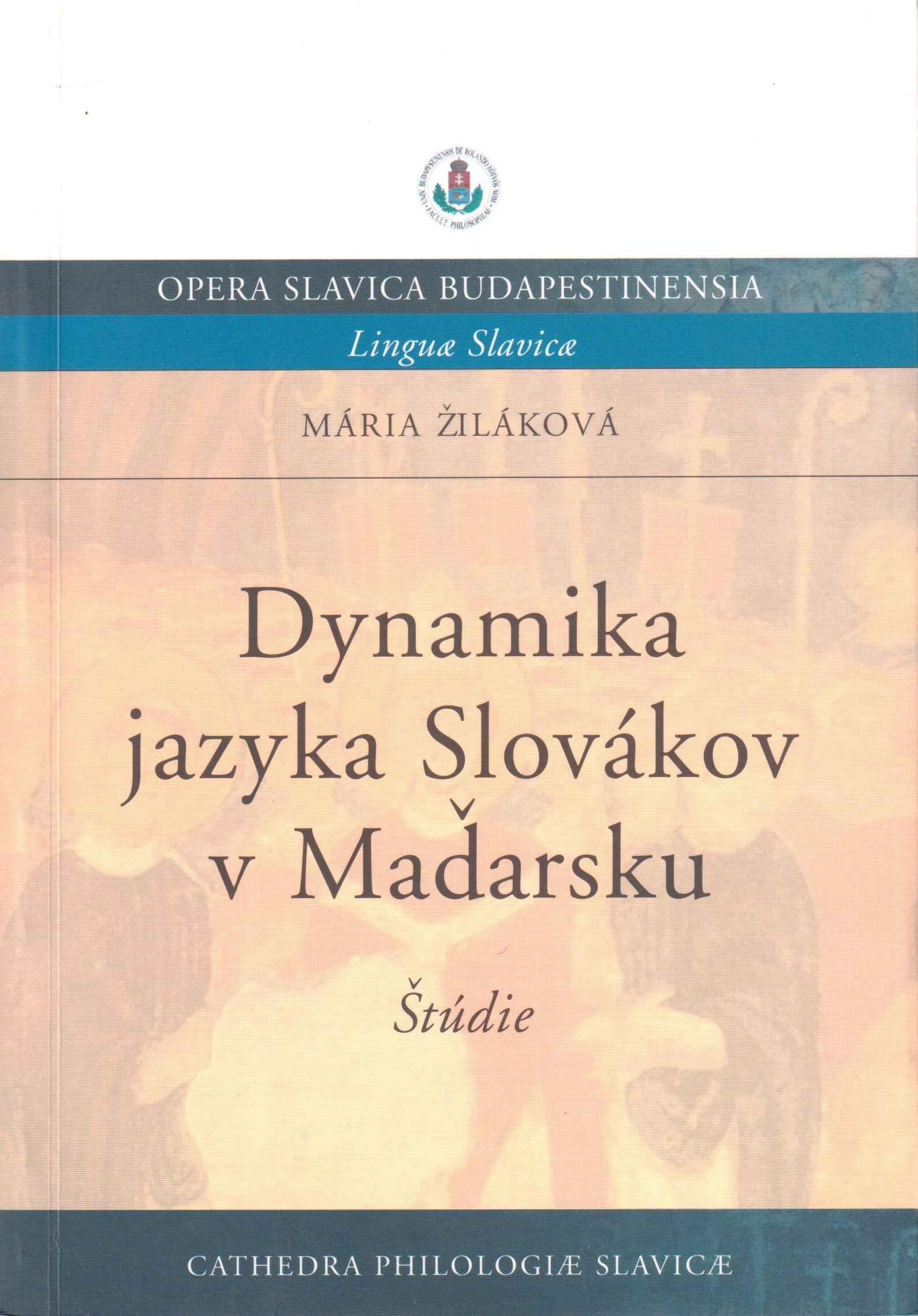 Dynamika jazyka Slovákov v Maďarsku. Štúdie