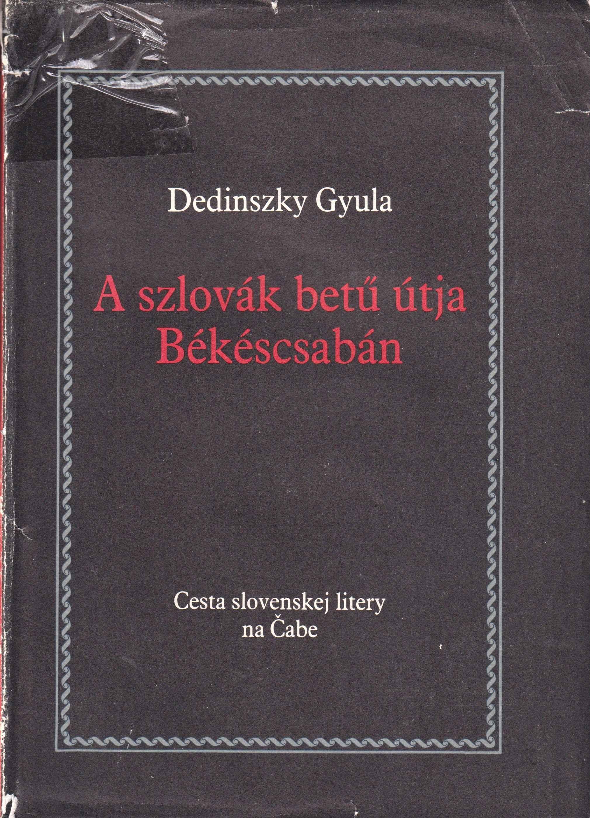 A szlovák betű útja Békéscsabán