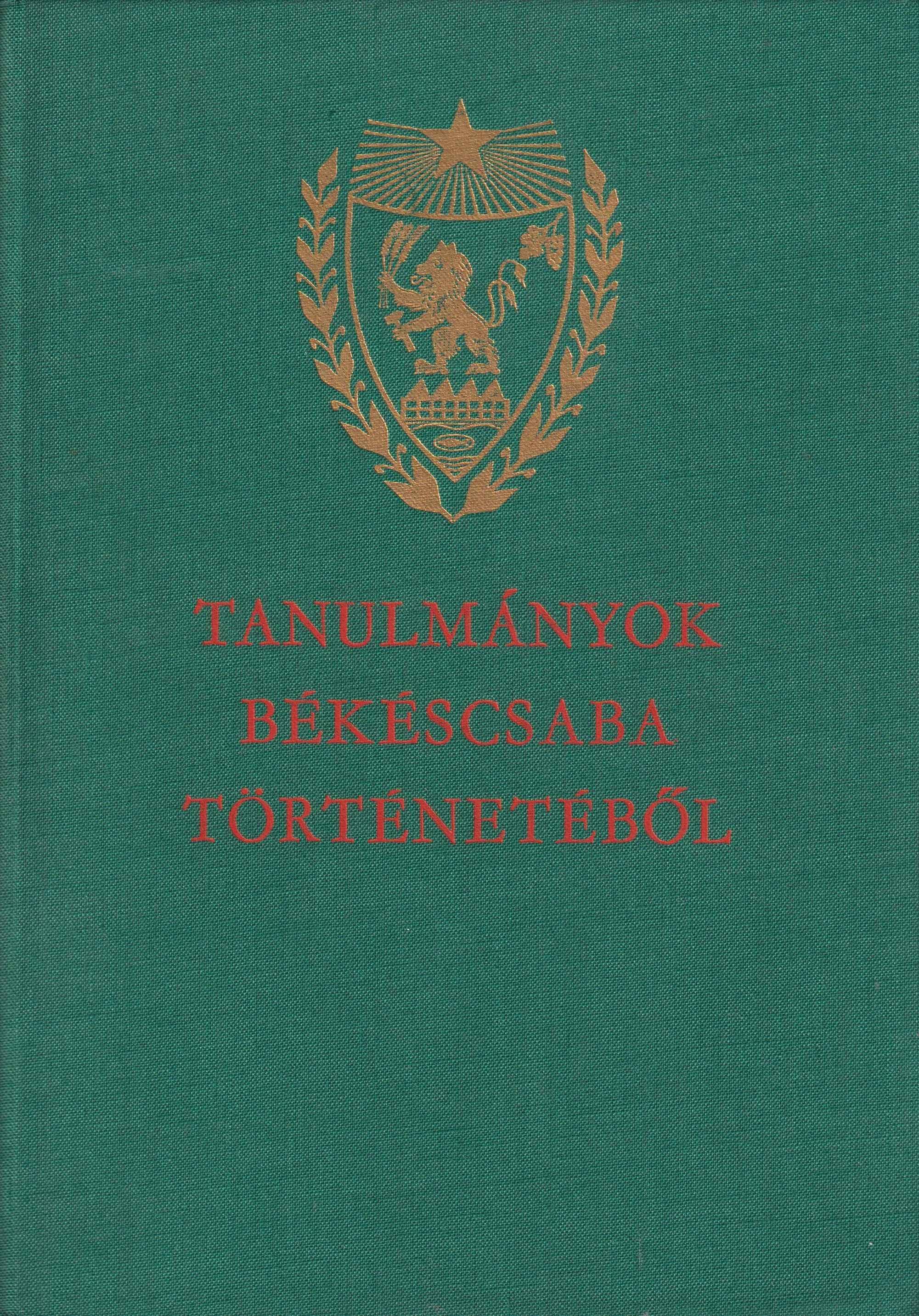 Tanulmányok Békéscsaba történetéből