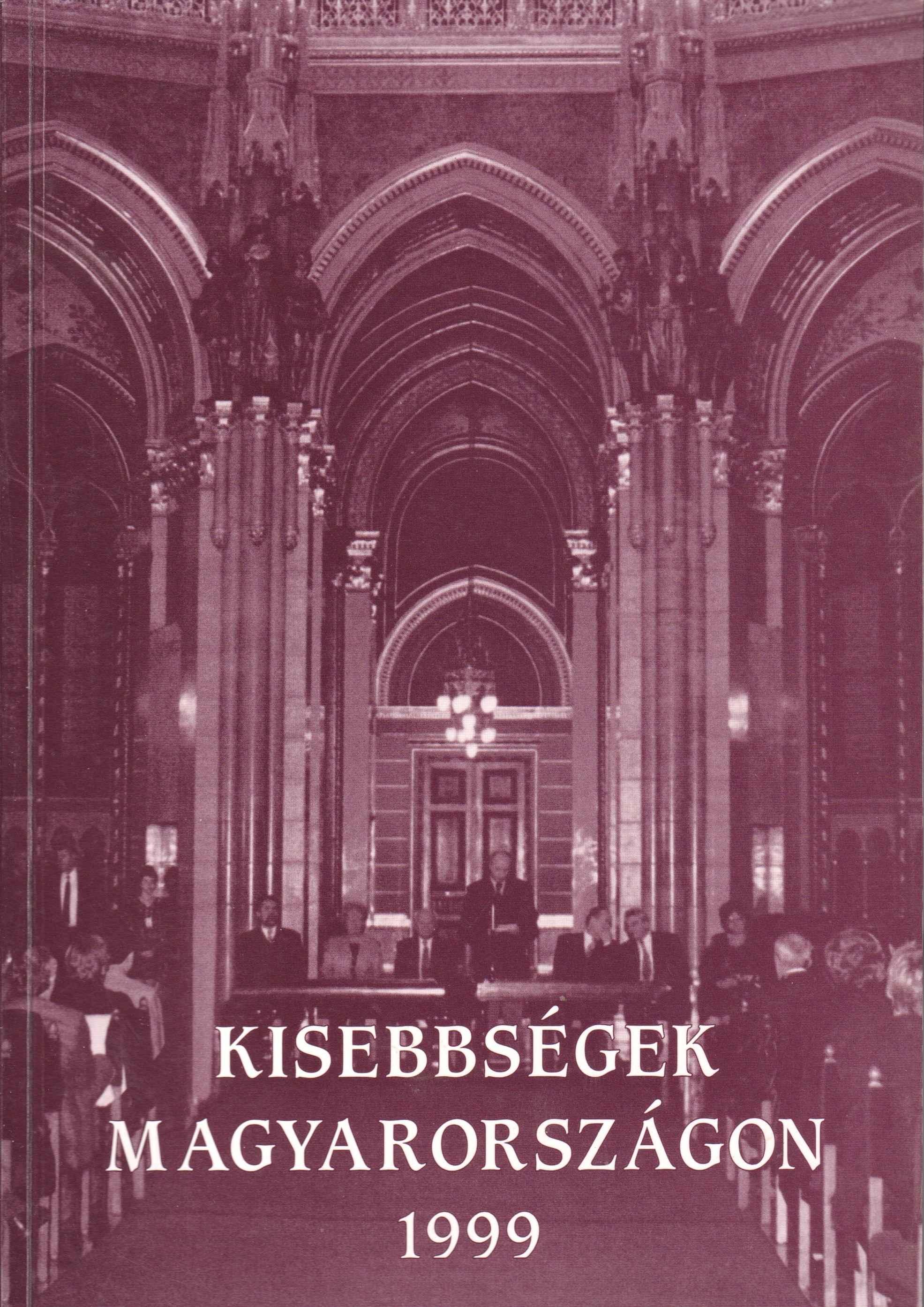Kisebbségek Magyarországon. 1999